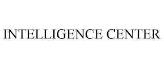 INTELLIGENCE CENTER