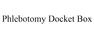 PHLEBOTOMY DOCKET BOX