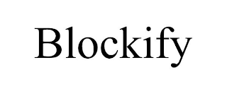 BLOCKIFY