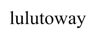 LULUTOWAY