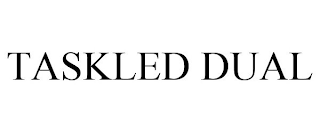 TASKLED DUAL