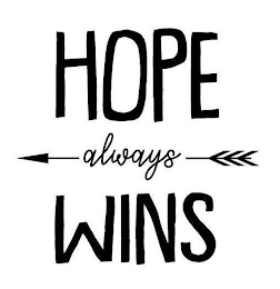 HOPE ALWAYS WINS