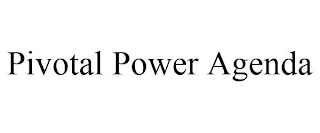 PIVOTAL POWER AGENDA