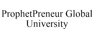 PROPHETPRENEUR GLOBAL UNIVERSITY