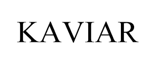 KAVIAR