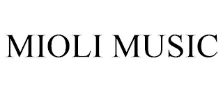 MIOLI MUSIC