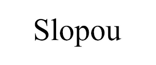 SLOPOU