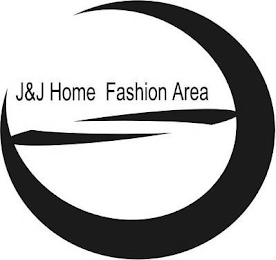 J&J HOME FASHION AREA