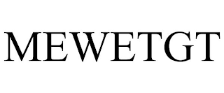 MEWETGT