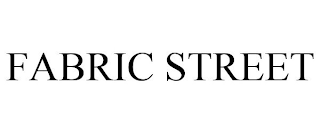 FABRIC STREET