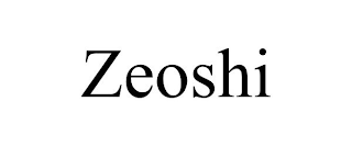 ZEOSHI