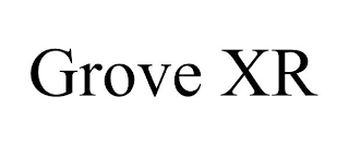 GROVE XR
