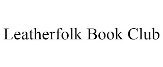 LEATHERFOLK BOOK CLUB