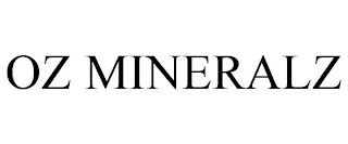 OZ MINERALZ