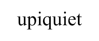 UPIQUIET