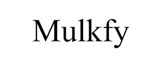 MULKFY