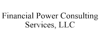 FINANCIAL POWER CONSULTING SERVICES, LLC