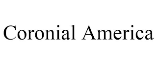 CORONIAL AMERICA