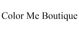 COLOR ME BOUTIQUE