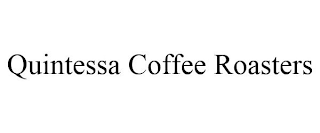 QUINTESSA COFFEE ROASTERS