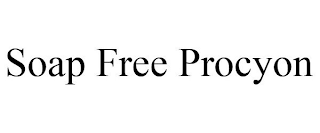 SOAP FREE PROCYON