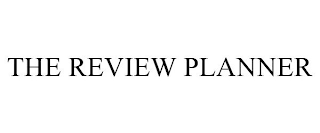 THE REVIEW PLANNER