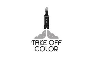 TAKE OFF COLOR