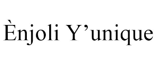 ÈNJOLI Y'UNIQUE