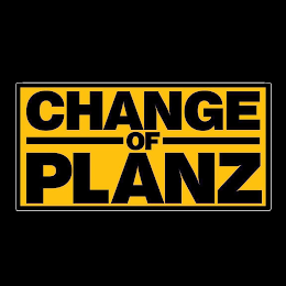 CHANGE OF PLANZ