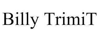 BILLY TRIMIT