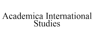 ACADEMICA INTERNATIONAL STUDIES