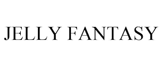 JELLY FANTASY