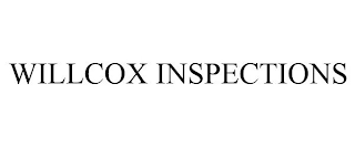 WILLCOX INSPECTIONS