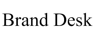 BRAND DESK