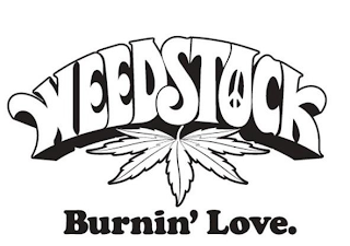 WEEDSTOCK BURNIN' LOVE.