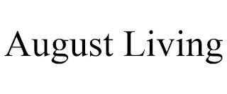 AUGUST LIVING