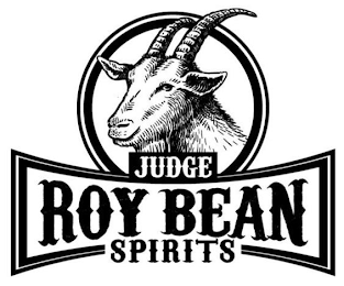 JUDGE ROY BEAN SPIRITS