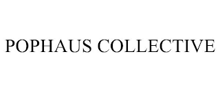 POPHAUS COLLECTIVE