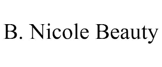 B NICOLE BEAUTY