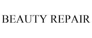 BEAUTY REPAIR