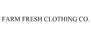 FARM FRESH CLOTHING CO.