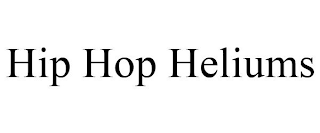 HIP HOP HELIUMS