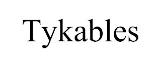 TYKABLES