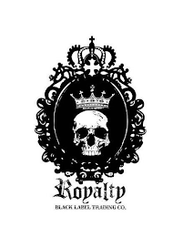 ROYALTY BLACK LABEL TRADING CO.