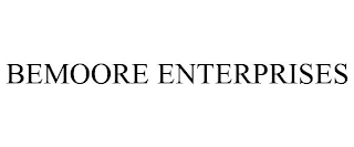 BEMOORE ENTERPRISES