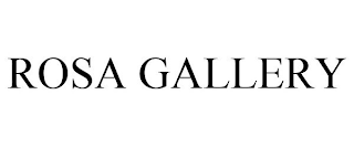 ROSA GALLERY
