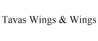 TAVAS WINGS & WINGS