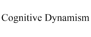 COGNITIVE DYNAMISM