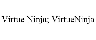 VIRTUE NINJA; VIRTUENINJA