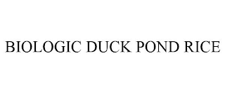 BIOLOGIC DUCK POND RICE